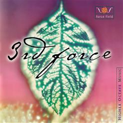 3rd Force — Give It All You Got