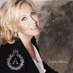 Agnetha Faltskog — The One Who Loves You Now