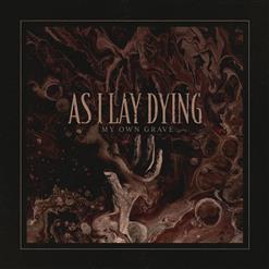 As I Lay Dying — My Own Grave