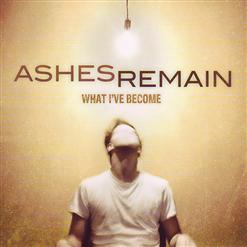 Ashes Remain — End Of Me