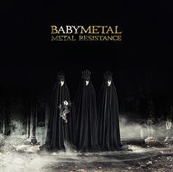 BABYMETAL — Road Of Resistance