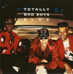 Bad Boys Blue — I Totally Miss You