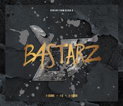 BASTARZ (바스타즈) — Conduct Zero ~품행제로~