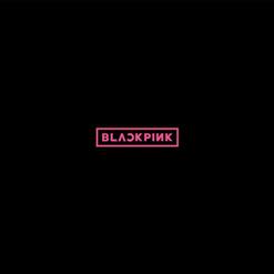 BLACKPINK — AS IF IT's YOUR LAST