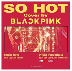 BLACKPINK — SO HOT (COVER)