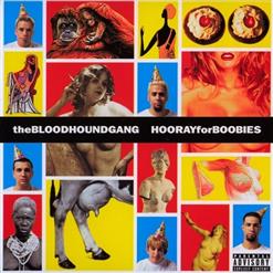 Bloodhound Gang — The Inevitable Return Of Great White Dope
