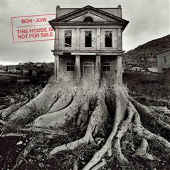 Bon Jovi — This House Is Not For Sale