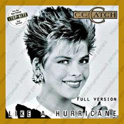 C.C. Catch — Like A Hurricane