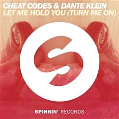 Cheat Codes — Let Me Hold You (Turn Me On)