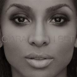 Ciara — I Bet