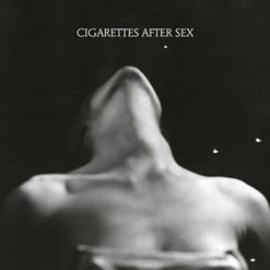 Cigarettes After Sex — Nothing's Gonna Hurt You Baby