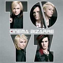 Cinema Bizarre — My Obsession