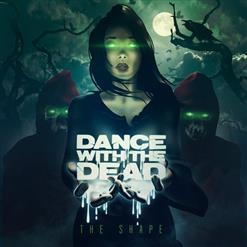 Dance with the Dead — Her Ghost