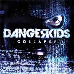 Dangerkids — Hostage