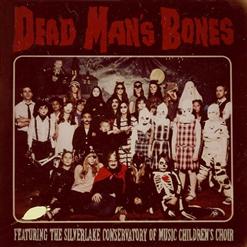 Dead Man's Bones — In The Room Where You Sleep
