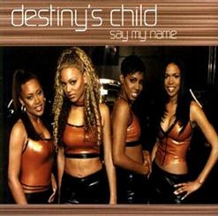 Destiny's Child — Say My Name