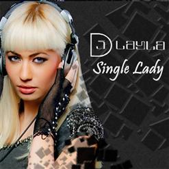 Dj Layla — Single Lady (ft. Alissa)