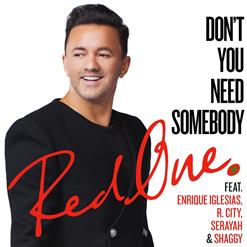 Enrique Iglesias — Don't You Need Somebody