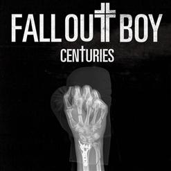 Fall Out Boy — Centuries