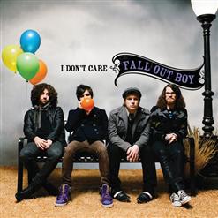 Fall Out Boy — I Don't Care (Album Version)
