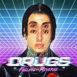 Falling In Reverse — Drugs