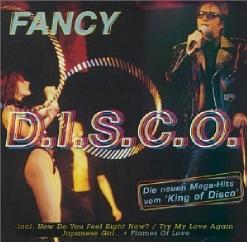 Fancy — D.I.S.C.O. (Lust For Life) Feat.[Uncredited] – Lyane Leigh