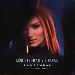 Filatov & Karas — Rampampam (Filatov & Karas Remix)