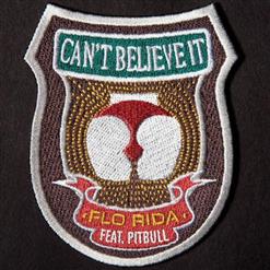 Flo Rida — Can't Believe It