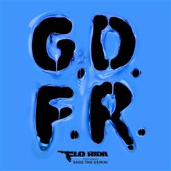 Flo Rida — GDFR (feat. Sage The Gemini & Lookas)
