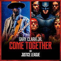 Gary Clark Jr. — Come Together
