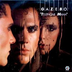 Gazebo — Telephone Mama