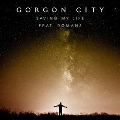 Gorgon City — Saving My Life