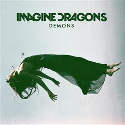 Imagine Dragons — Demons [Imagine Dragons Remix]