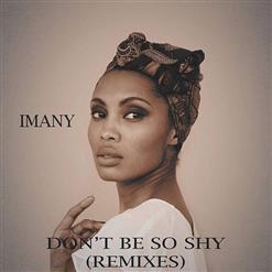 Imany — Don't Be Shy (Format B Vocal Mix)