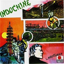 Indochine — L'aventurier