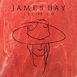 James Bay — Let It Go