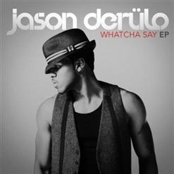 Jason Derulo — Whatcha Say (Original Version)