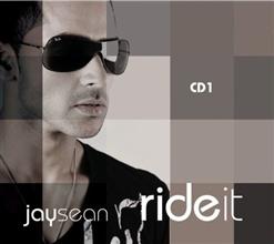 Jay Sean — Ride It (Original)