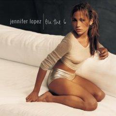 Jennifer Lopez — If You Had My Love