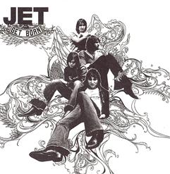 Jet — Are You Gonna Be My Girl