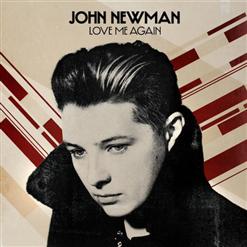 John Newman — Love Me Again