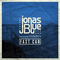 Jonas Blue — Fast Car (feat. Dakota)