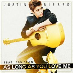 Justin Bieber — As Long as You Love Me (feat. Big Sean)