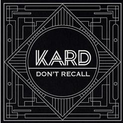 KARD — Don't Recall