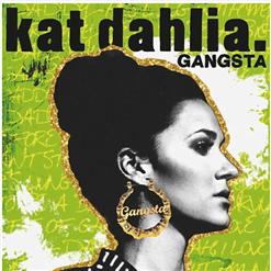 Kat Dahlia — Gangsta
