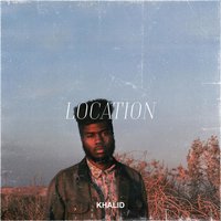 Khalid — Location