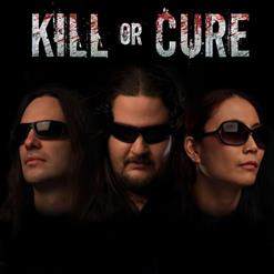 Kill Or Cure — From Paris To Berlin