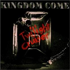 Kingdom Come — Twilight Cruiser