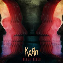 Korn — Never Never