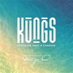 Kungs — Don't You Know